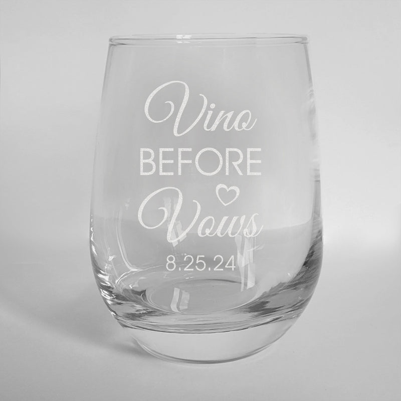 Personalized Vino Before Vows Stemless Wine 17oz